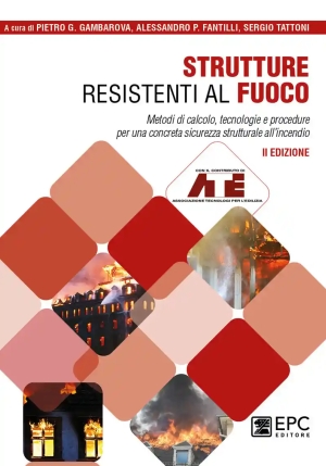 Strutture Resistenti Al Fuoco 2ed. fronte