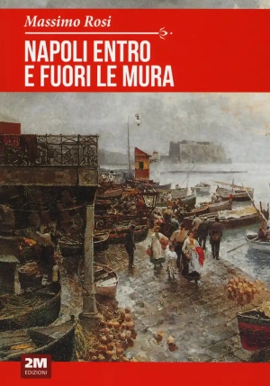 Napoli Entro E Fuori Le Mura fronte