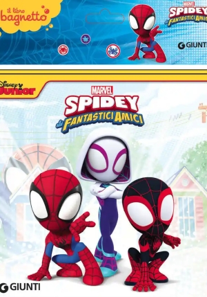 Spidey E I Suoi Fantastici Amici. Libro Bagnetto. Ediz. A Colori fronte