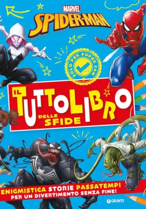 Spiderman. Il Tuttolibro Delle Sfide. Ediz. A Colori fronte