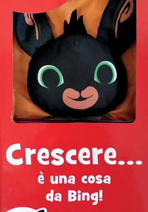 Crescere... ? Una Cosa Da Bing! Librometro. Bing. Ediz. A Colori fronte