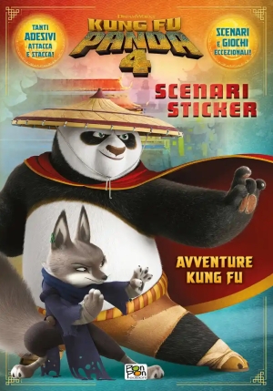 Avventure Kung Fu. Kung Fu Panda 4. Scenari Sticker. Ediz. A Colori. Con Adesivi fronte