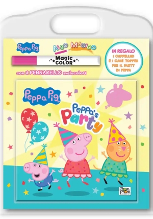 Peppa's Party. Peppa Pig. Albo Magico. Ediz. A Colori. Con Pennarello Svelacolori, Cappellini, Cake Topper fronte