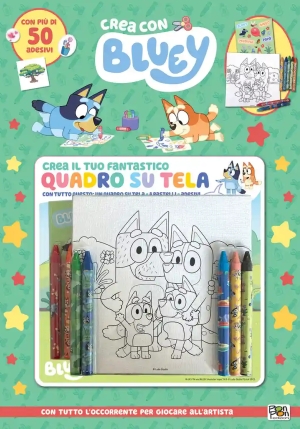 Crea Il Tuo Fantastico Quadro Su Tela. Crea Con Bluey. Ediz. A Colori. Con Quadro Su Tela, Pastelli. Con Adesivi fronte