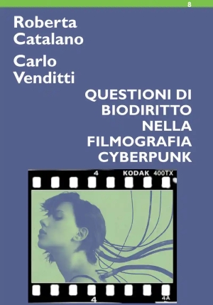 Questioni Biodiritto Filmografia Cyberpu fronte