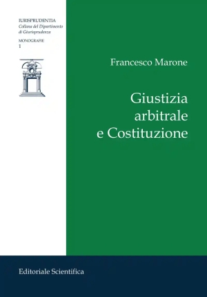 Giustizia Arbitrale E Costituzione fronte