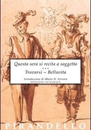 Questa Sera Si Recita A Soggetto - Trovarsi - Bellavita fronte