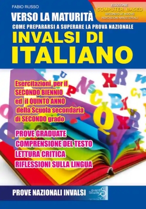 Verso La Maturit?. Come Prepararsi A Superare La Prova Nazionale Invalsi Di Italiano. Esercitazioni, fronte