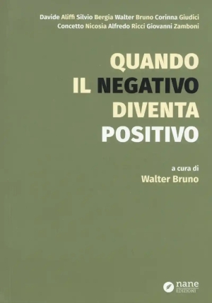 Quando Il Negativo Diventa Positivo fronte