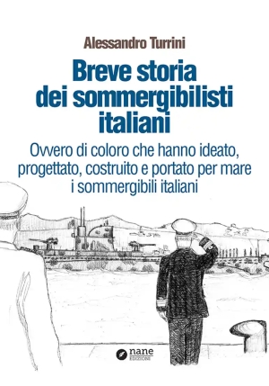 Breve Storia Dei Sommergibili Italiani fronte