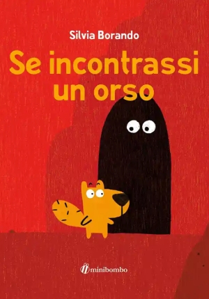 Se Incontrassi Un Orso. Ediz. A Colori fronte