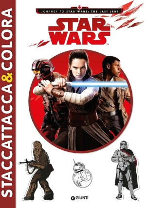 Star Wars. Staccattacca & Colora. Con Adesivi. Ediz. A Colori fronte