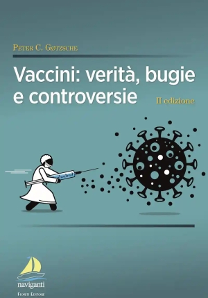 Vaccini Verit? Bugie E Controversie 2ed. fronte