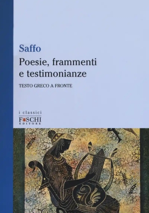 Poesie, Frammenti E Testimonianze fronte