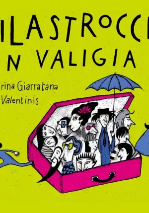 Filastrocche In Valigia. Ediz. Illustrata fronte