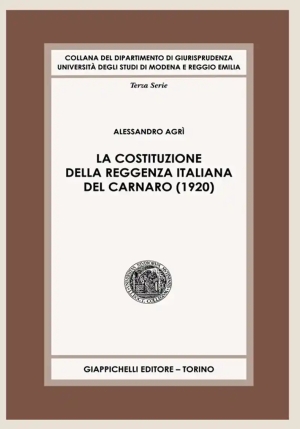 Costituzione Reggenza Italiana Carnaro fronte