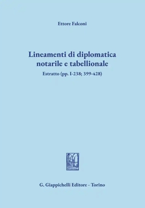 Lineamenti Di Diplomatica Notarile E Tabellionale fronte