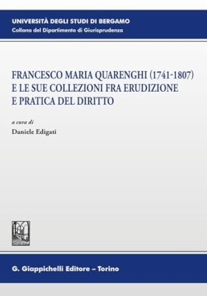 Francesco Maria Quarenghi Sue Collezioni fronte