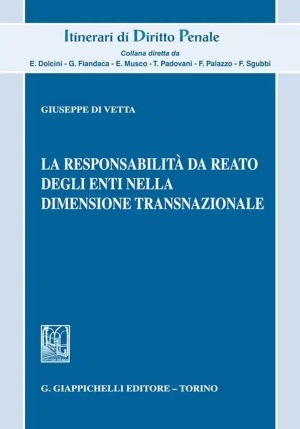 Responsabilita' Da Reato Degli Enti Nella Dimensione Transnazionale fronte