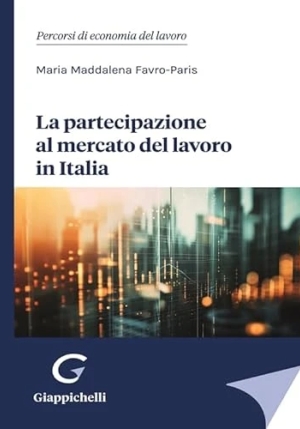 La Partecipazione Al Mercato Del Lavoro In Italia fronte