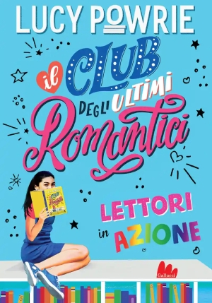 Il Club Degli Ultimi Romantici - Lettori In Azione N.e. fronte