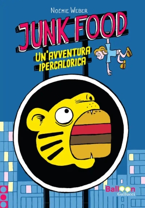 Junk Food. Un'avventura Ipercalorica fronte