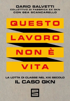 Questo Lavoro Non ? Vita fronte