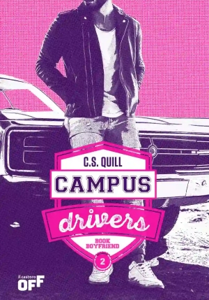 Campus Drivers. Ediz. Italiana. Vol. 2: Book Boyfriend fronte