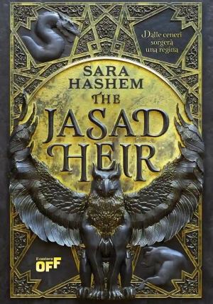 The Jasad Heir. Dalle Ceneri Sorger? Una Regina fronte