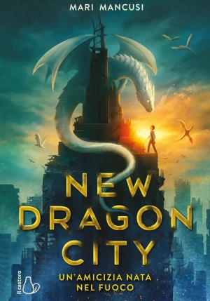 New Dragon City. Un'amicizia Nata Nel Fuoco fronte