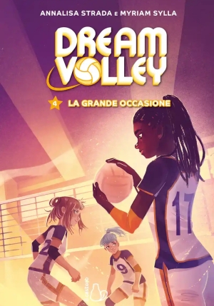 La Grande Occasione. Dream Volley. Vol. 4 fronte