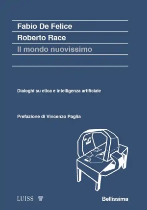 Mondo Nuovissimo Dialoghi Su Etica E Intelligenza Artificiale fronte