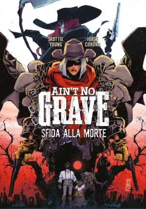 Ain't No Grave? fronte