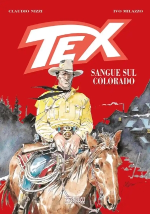 Tex. Sangue Sul Colorado. Nuova Ediz. fronte