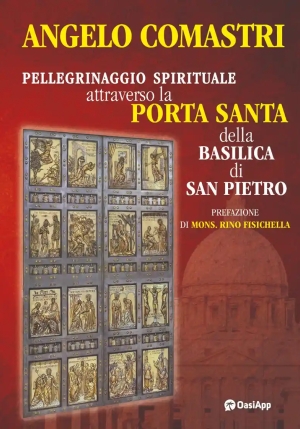 Pellegrinaggio Spirituale Attraverso La Porta Santa Della Basilica Di San Pietro fronte