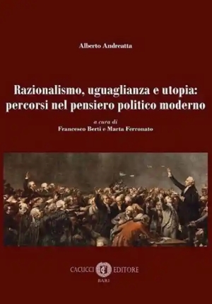 Razionalismo Uguaglianza E Utopia fronte