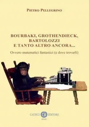 Bourbaki Grothendieck Bartolozzi E Altro fronte