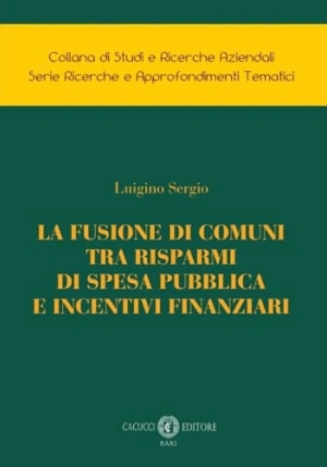 Fusione Di Comuni Tra Risparmi Spesa Pub fronte