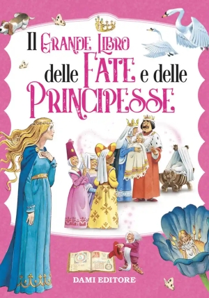 Il Grande Libro Delle Fate E Delle Principesse fronte