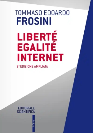 Liberte' Egalite' Internet 3ed. fronte