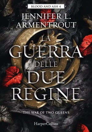 Guerra Delle Due Regine Blood And Ash 4 fronte