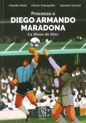 Processo A Diego Armando Maradona fronte