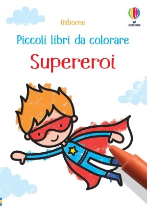 Supereroi Piccoli Libri Da Colorare fronte