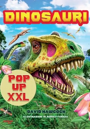 Dinosauri - Pop Up Xxl fronte