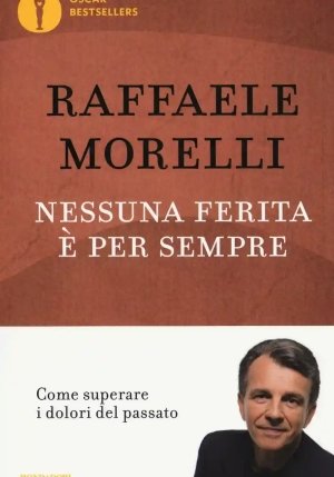 Nessuna Ferita ? Per Sempre. Come Superare I Dolori Del Passato fronte