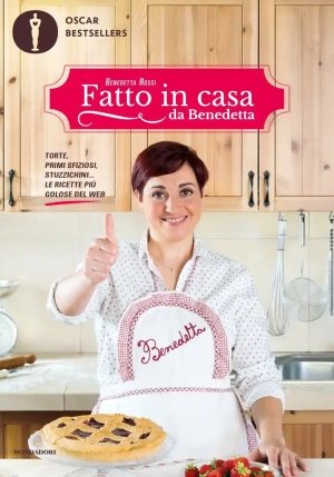 Fatto In Casa Da Benedetta. Torte, Primi Sfiziosi, Stuzzichini... Le Ricette Pi? Golose Del Web. Vol. 1 fronte