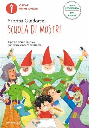 Scuola Di Mostri. Ediz. Ad Alta Leggibilit? fronte