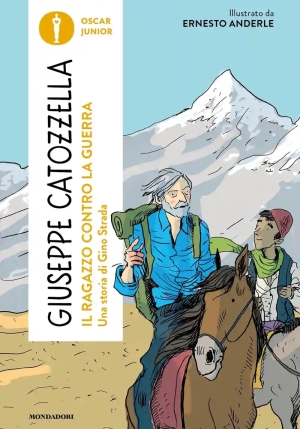 Ragazzo Contro La Guerra. Una Storia Di Gino Strada (il) fronte