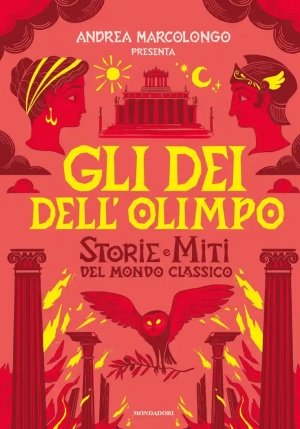 Storie E Miti Del Mondo Classico. Gli Dei Dell'olimpo fronte