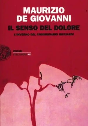 Senso Del Dolore. L'inverno Del Commissario Ricciardi (il) fronte